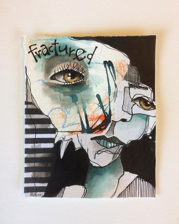 Fractured by debweiersart on Instagram